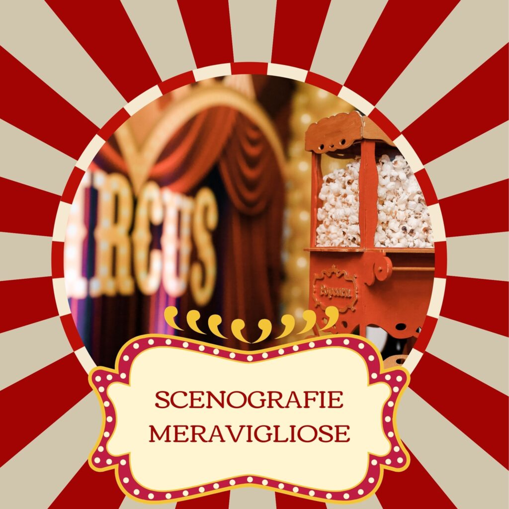 Scenografie Meravigliose